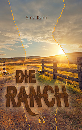 Sina Kani: Die Ranch
