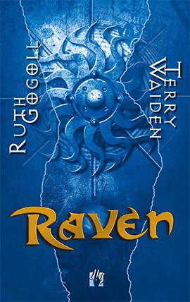 Ruth Gogoll, Terry Waiden: Raven